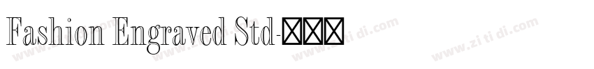 Fashion Engraved Std字体转换